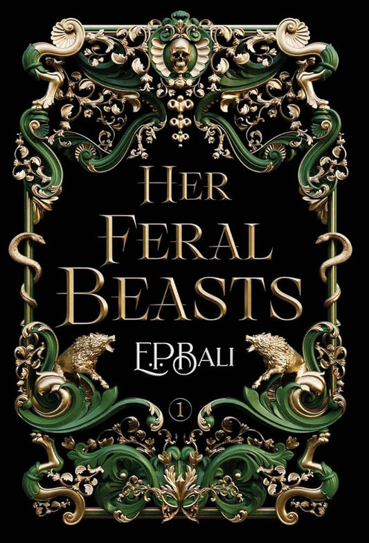 Her Feral Beasts (Her Vicious Beasts) cover image