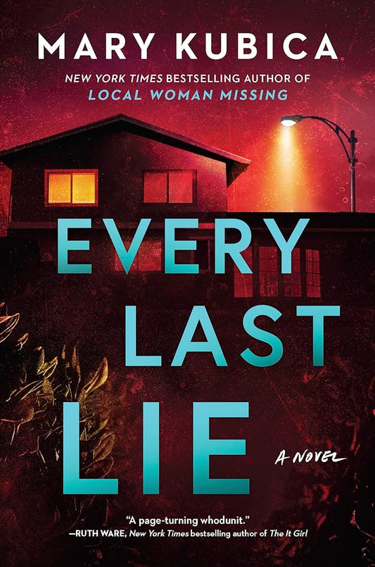 Every Last Lie: A Thrilling Suspense Novel from the author of Local Woman Missing cover image