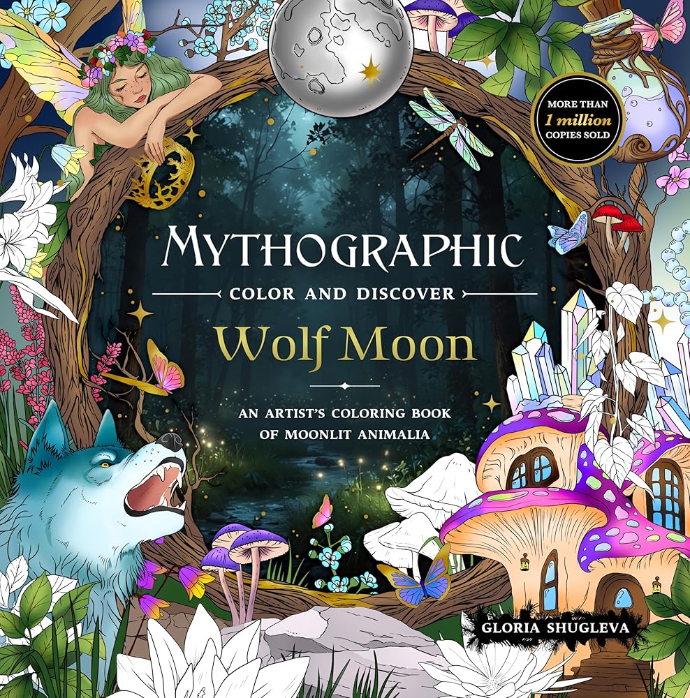Mythographic Color and Discover: Wolf Moon: An Artist’s Coloring Book of Moonlit Animalia cover image