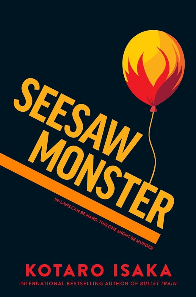 Seesaw Monster: A Novel cover image