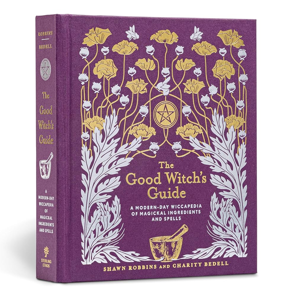 The Good Witch's Guide: A Modern-Day Wiccapedia of Magickal Ingredients and Spells (The Modern-Day Witch, 2) cover image