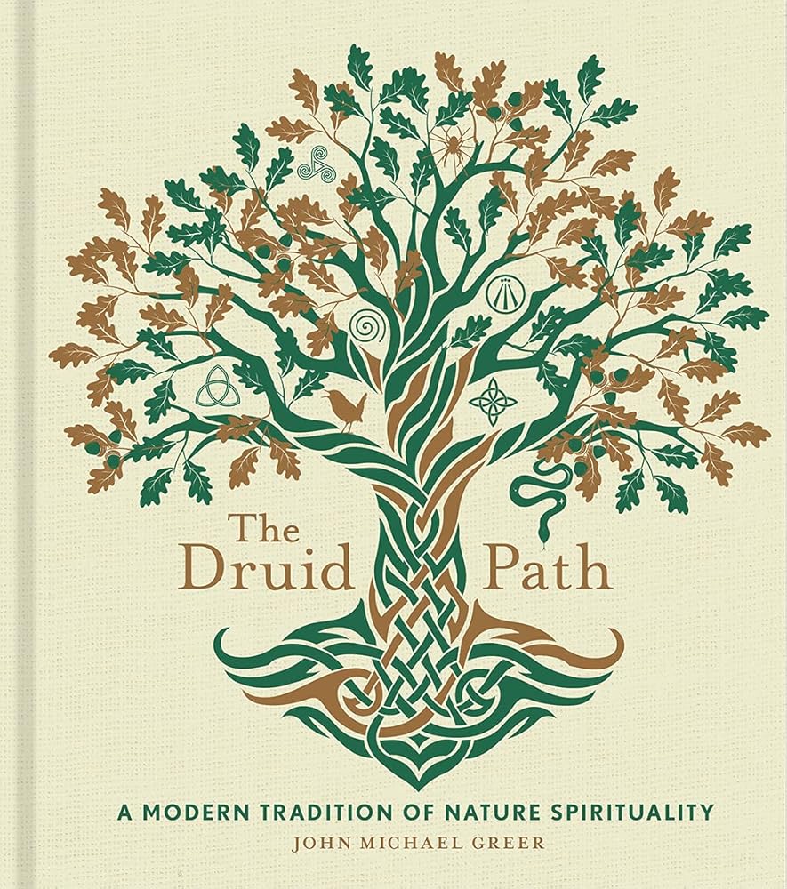 The Druid Path: A Modern Tradition of Nature Spirituality (The Modern-Day Witch, 11) cover image