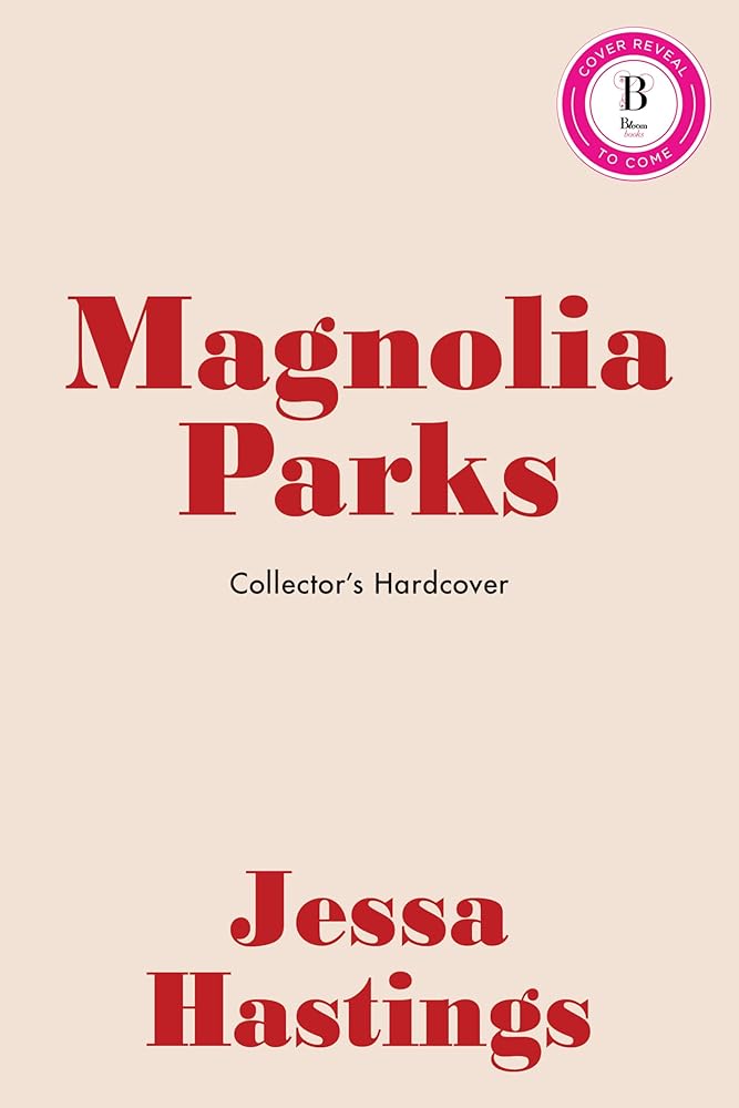 Magnolia Parks (Collector's Edition: Jessa's Version) (Magnolia Parks Universe, 1) cover image