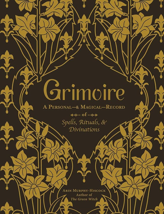 Grimoire: A Personal―& Magical―Record of Spells, Rituals, & Divinations cover image