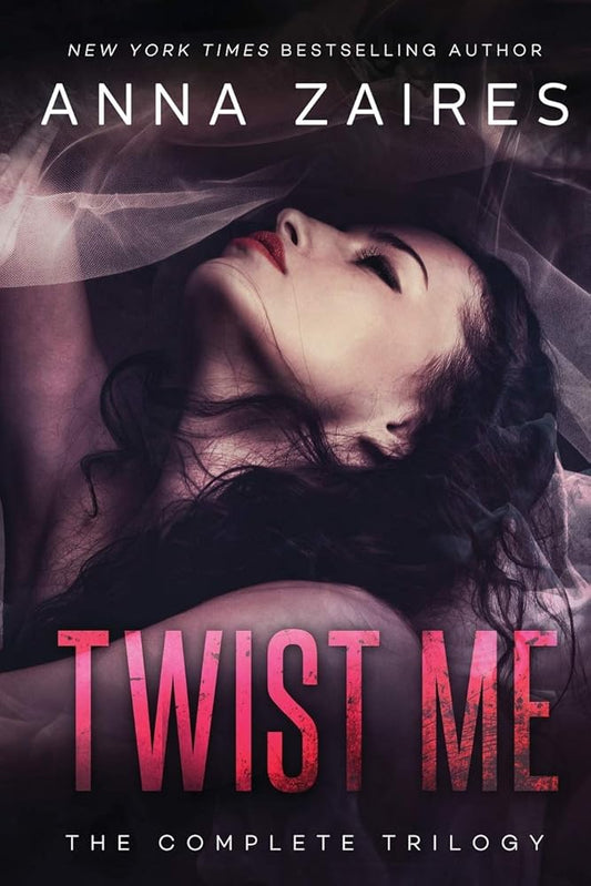 Twist Me: The Complete Trilogy cover image