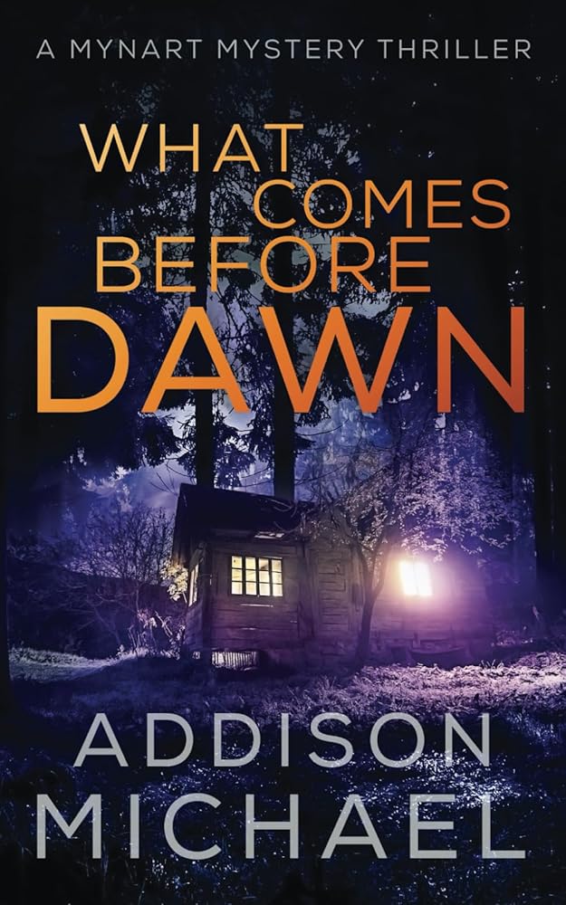 What Comes Before Dawn (A Mynart Mystery Thriller) cover image