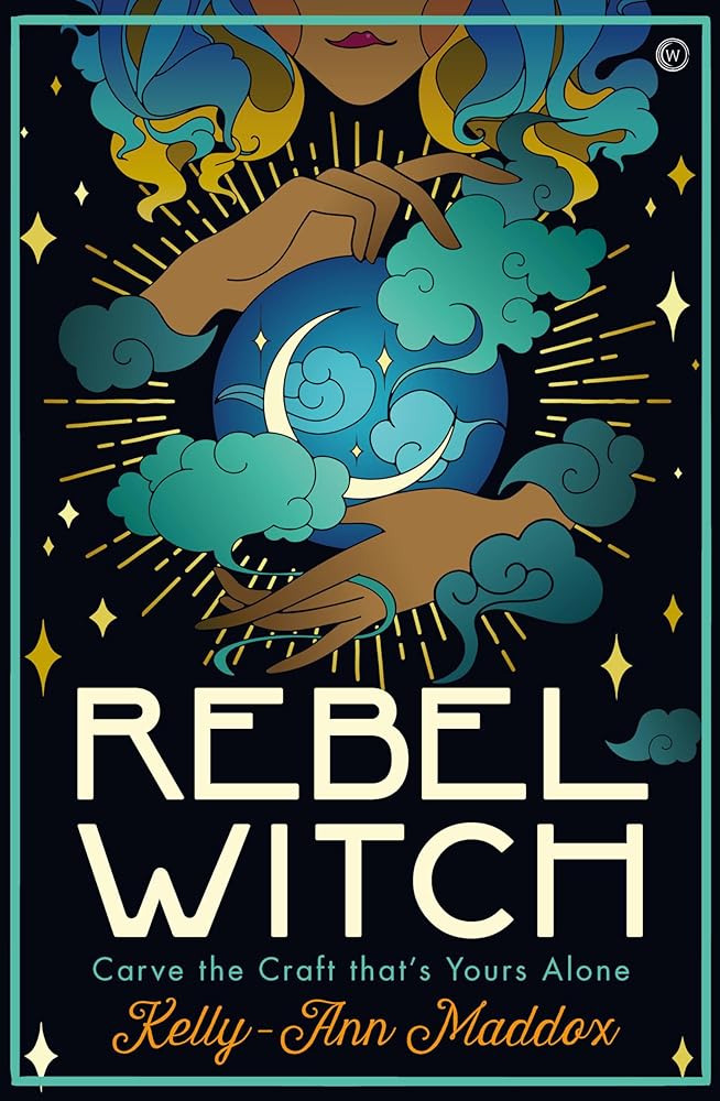 Rebel Witch: Carve the Craft That's Yours Alone cover image