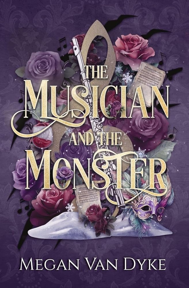 The Musician and the Monster: A gothic Beauty and the Beast retelling cover image
