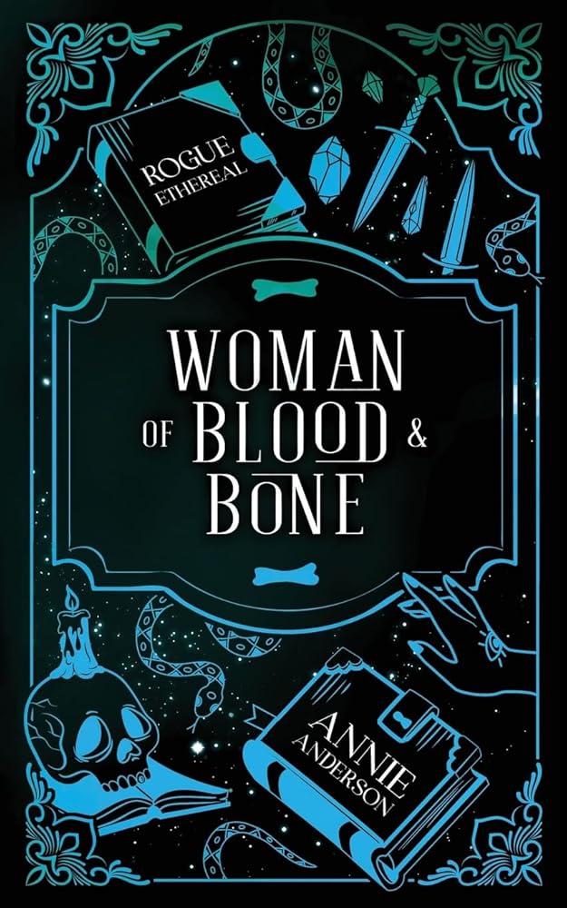 Woman of Blood & Bone (Rogue Ethereal) cover image
