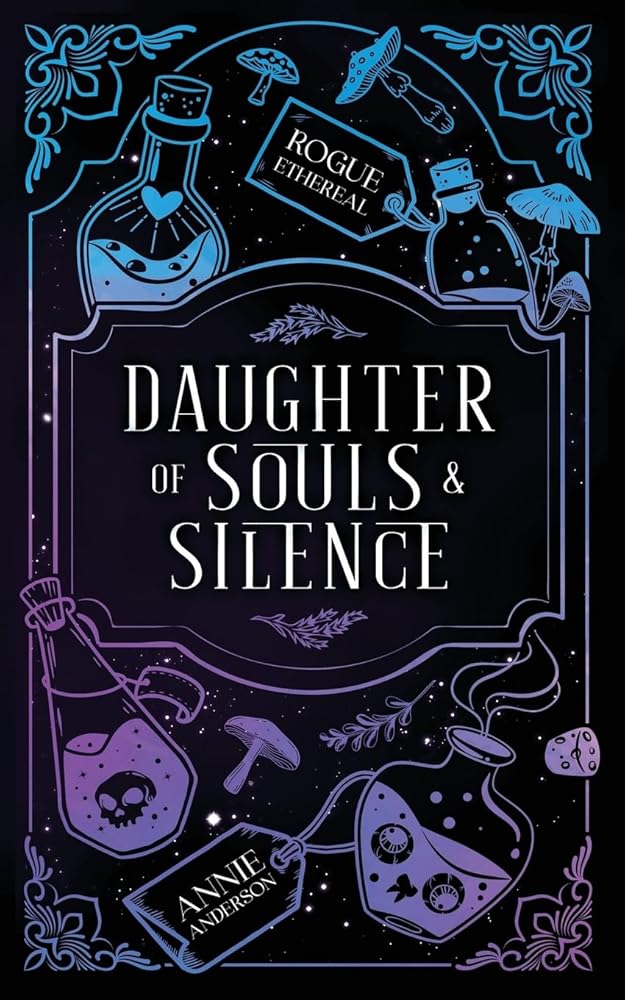 Daughter of Souls & Silence (Rogue Ethereal) cover image