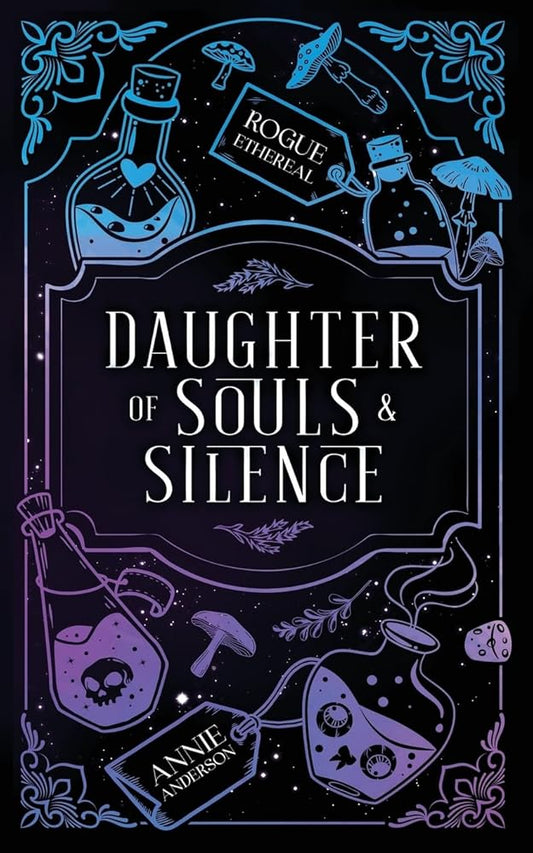 Daughter of Souls & Silence (Rogue Ethereal) cover image