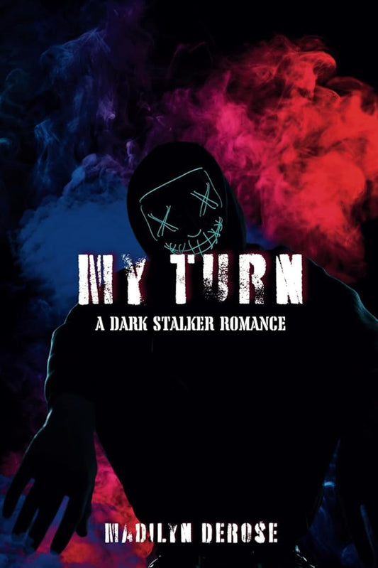 My Turn: A Dark Stalker Romance cover image