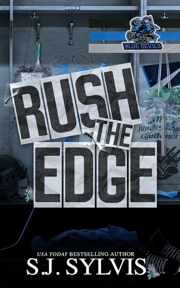 Rush the Edge: A Brother's Best Friend Hockey Romance: A Brother's cover image