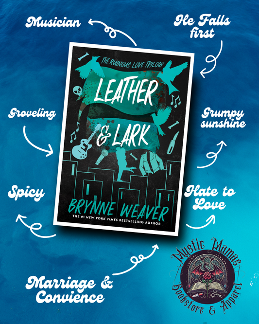 Leather & Lark: The Ruinous Love Trilogy (Ruinous Love Trilogy #2)