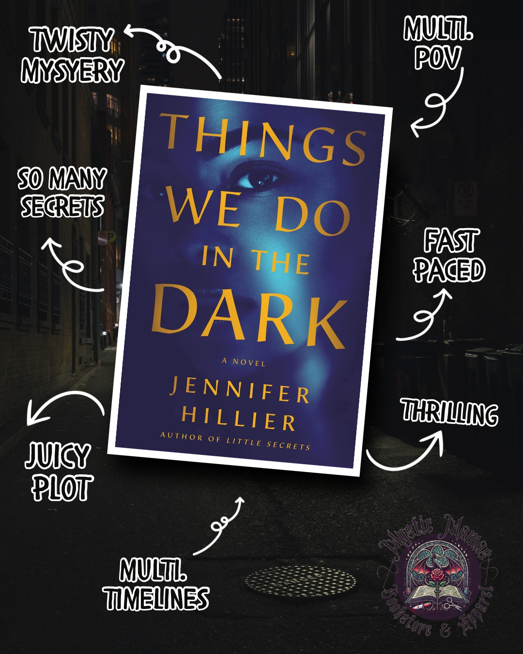 Things We Do in the Dark by Jennifer Hillier