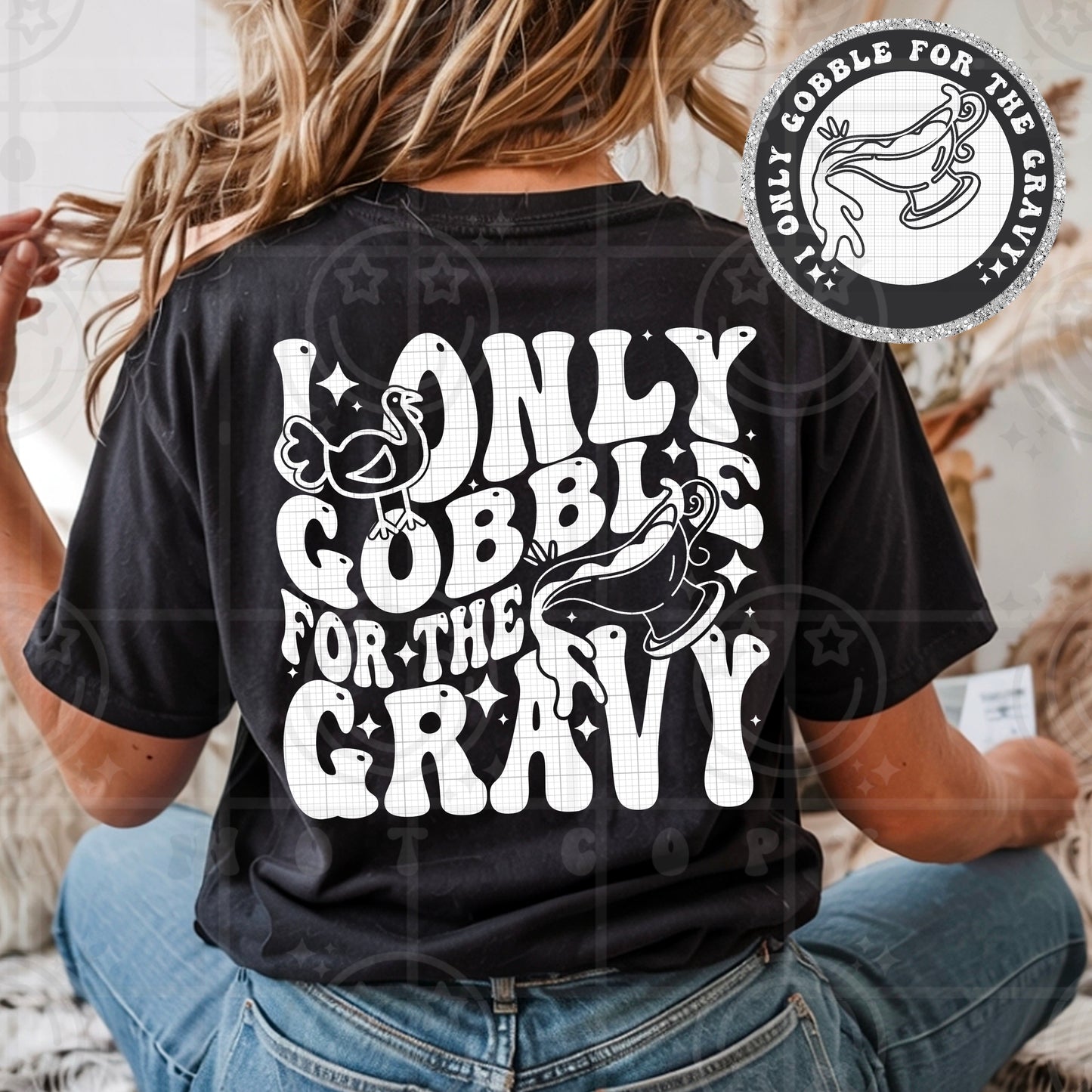 I Only gobble For The Gravy