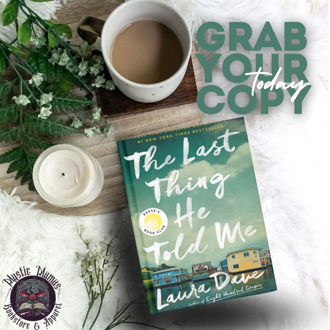 Last Thing He Told Me by Laura Dave