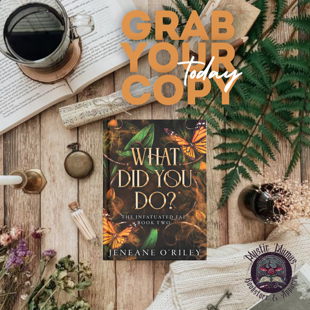 What Did You Do? (Infatuated Fae, 2) by Jeneane O'Riley