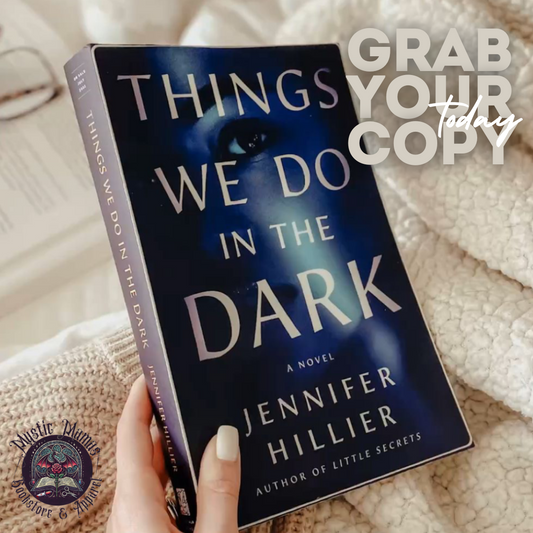 Things We Do in the Dark by Jennifer Hillier