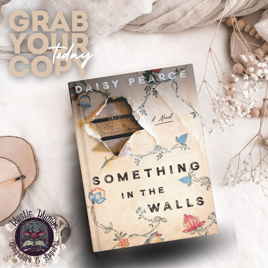 Something in the walls by Daisy Pearce