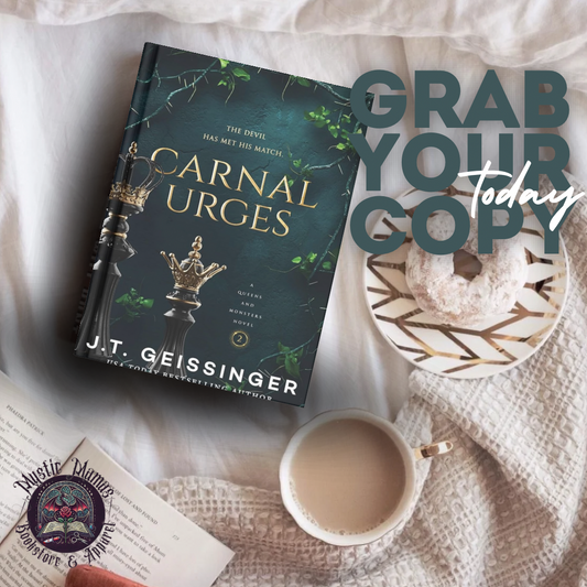Carnal Urges: A Queens and Monsters Novel (Queens and Monsters #2) by J.T. Geissinger