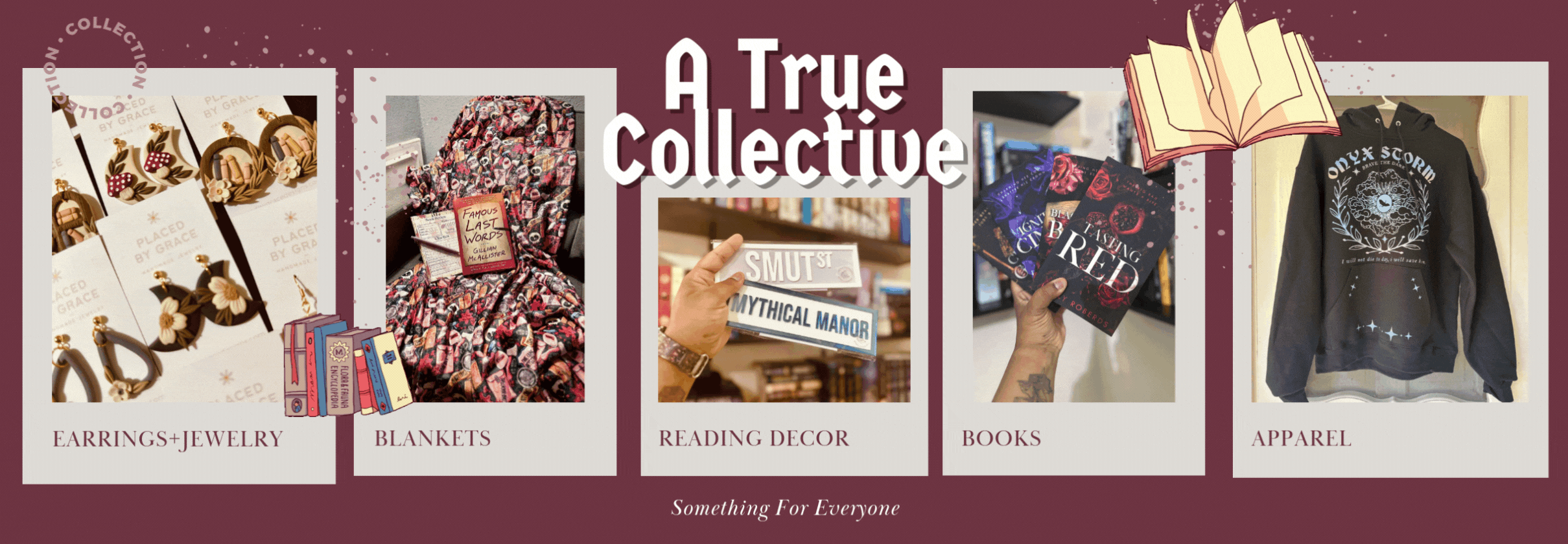 A gif banner that has moving books on it. The sales flyer depicts all the types of products that we offer. Earrings, blankets, reading decor, books, and apparel! 